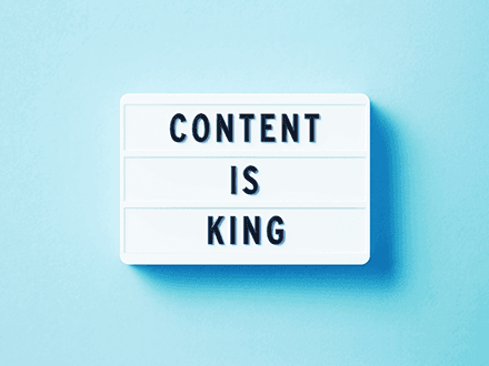 Content is King